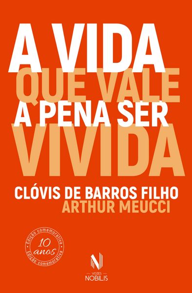 Produktbild: A vida que vale a pena ser vivida (resumo)