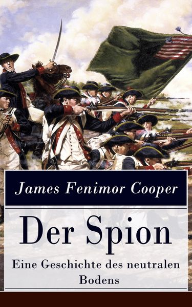 Produktbild: Der Spion - Eine Geschichte des neutralen Bodens