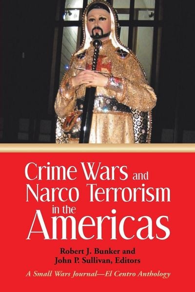 Produktbild: Crime Wars and Narco Terrorism in the Americas