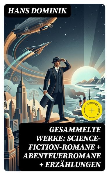 Produktbild: Gesammelte Werke: Science-Fiction-Romane + Abenteuerromane + Erz&auml;hlungen