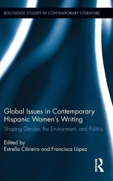 Produktbild: Global Issues in Contemporary Hispanic Women's Writing