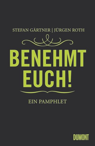 Produktbild: Roth, J: Benehmt euch!