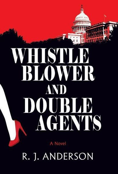 Produktbild: Whistle Blower and Double Agents, A Novel