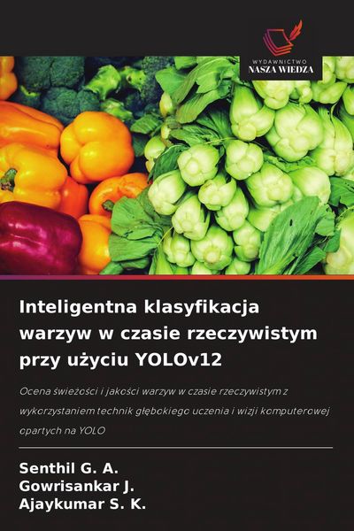 Produktbild: Inteligentna klasyfikacja warzyw w czasie rzeczywistym przy u&iquest;yciu YOLOv12