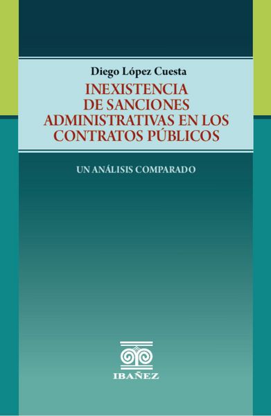 Produktbild: Inexistencia de sanciones administrativas en los contratos p&uacute;blicos