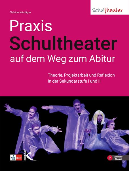 Produktbild: Praxis Schultheater - auf dem Weg zum Abitur
