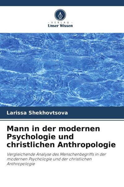 Produktbild: Mann in der modernen Psychologie und christlichen Anthropologie