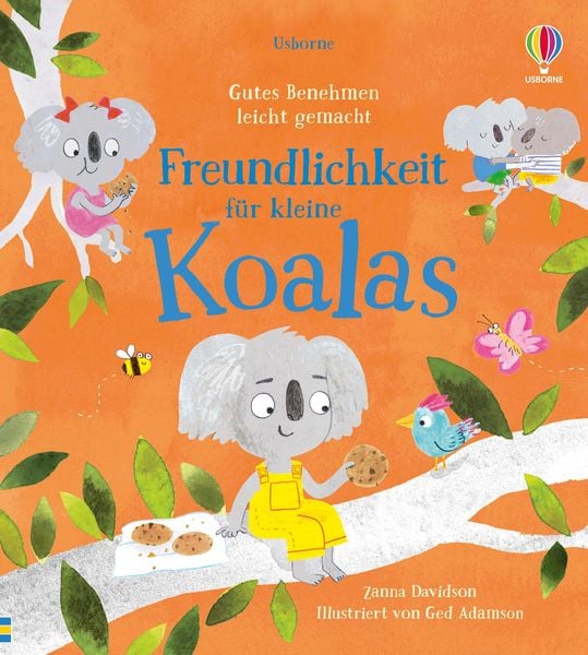 Produktbild: Gutes Benehmen leicht gemacht: Freundlichkeit f&uuml;r kleine Koalas