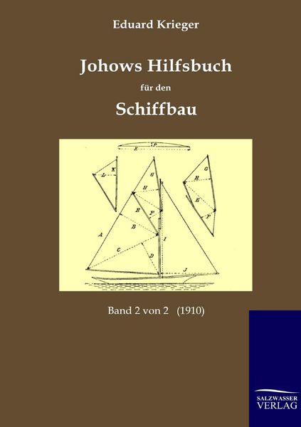 Produktbild: Johows Hilfsbuch f&uuml;r den Schiffbau (1910)
