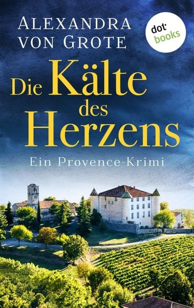 Produktbild: Die K&auml;lte des Herzens: Ein Provence-Krimi - Band 2