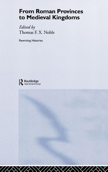 Produktbild: From Roman Provinces to Medieval Kingdoms