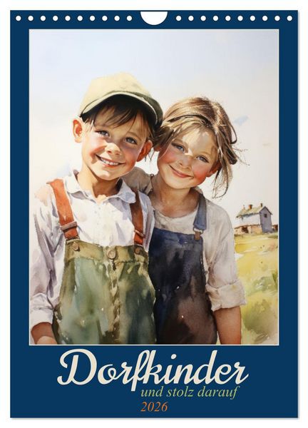 Produktbild: Dorfkinder und stolz darauf (Wandkalender 2026 DIN A4 hoch), CALVENDO Monatskalender