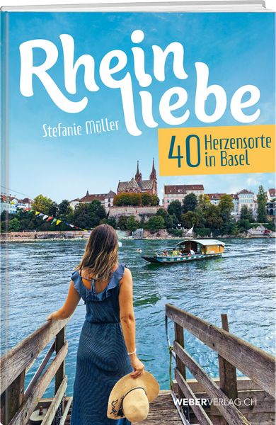 Rheinliebe, Taschenbuch von Stefanie Müller, Weber Verlag AG, 978-3-03818-660-1