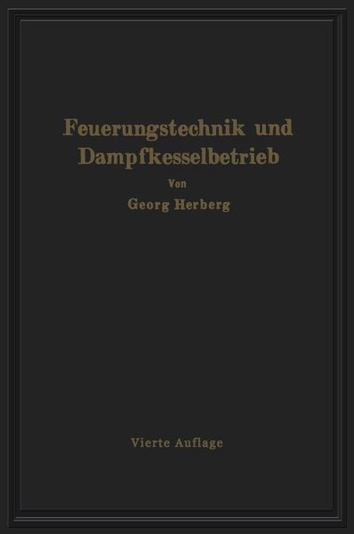 Produktbild: Handbuch der Feuerungstechnik und des Dampfkesselbetriebes