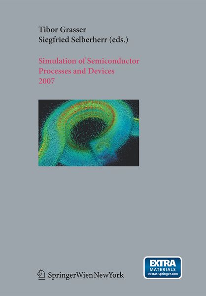 Produktbild: Simulation of Semiconductor Processes and Devices 2007