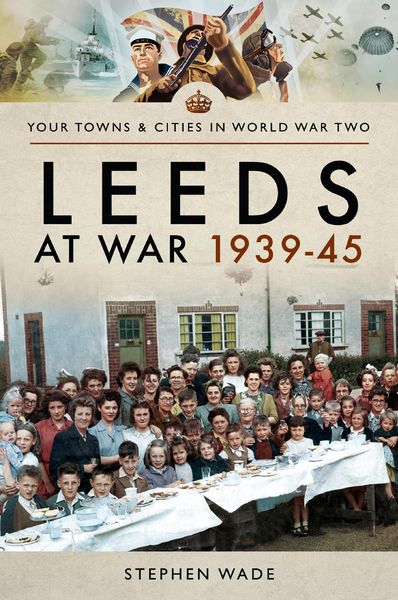 Produktbild: Leeds at War, 1939-45
