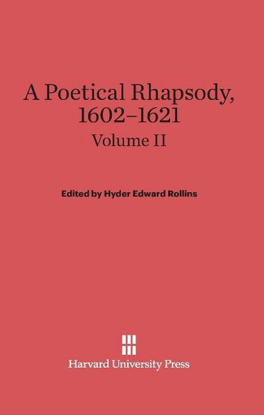 Produktbild: A Poetical Rhapsody, 1602-1621, Volume II, A Poetical Rhapsody, 1602-1621 Volume II