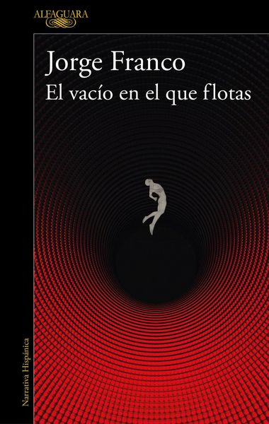 Produktbild: El Vac&iacute;o En El Que Flotas / The Void in Which You Float