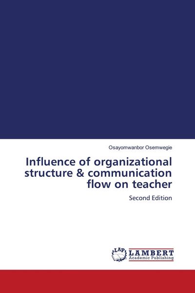 Produktbild: Influence of organizational structure & communication flow on teacher