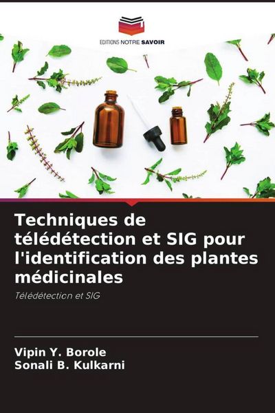 Produktbild: Techniques de t&eacute;l&eacute;d&eacute;tection et SIG pour l'identification des plantes m&eacute;dicinales