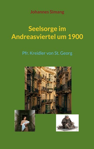 Produktbild: Seelsorge im Andreasviertel um 1900