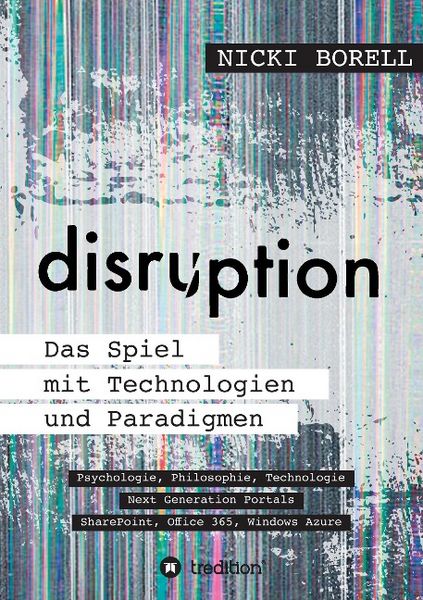 Produktbild: Disruption - Das Spiel mit Technologien und Paradigmen