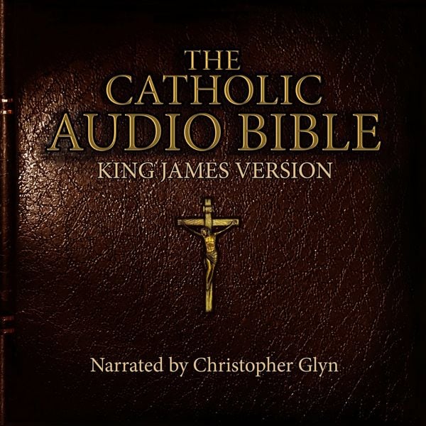 The Roman Catholic Audio Bible Complete 2 of 2 - Christopher Glyn, Audio, 4069829026468