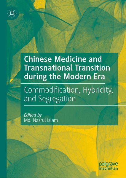 Produktbild: Chinese Medicine and Transnational Transition during the Modern Era
