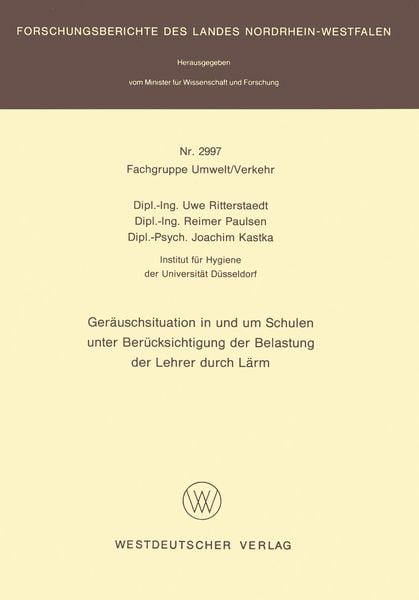Produktbild: Ger&auml;uschsituation in und um Schulen unter Ber&uuml;cksichtigung der Belastung der Lehrer durch L&auml;rm