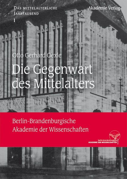 Produktbild: Die Gegenwart des Mittelalters
