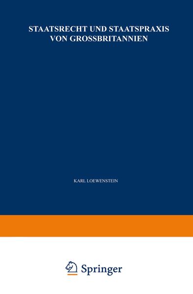 Staatsrecht und Staatspraxis von Grossbritannien, Taschenbuch von K. Loewenstein, Springer Berlin, 9783662224342