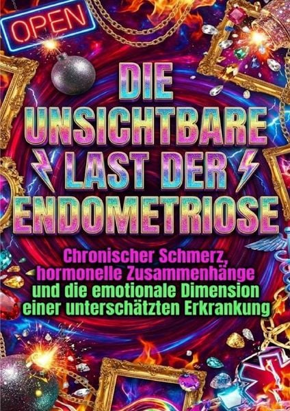 Produktbild: Die unsichtbare Last der Endometriose