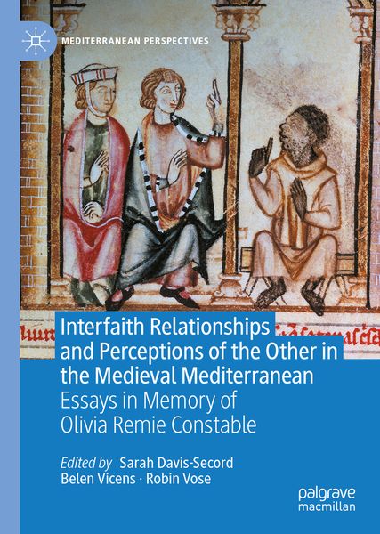 Produktbild: Interfaith Relationships and Perceptions of the Other in the Medieval Mediterranean