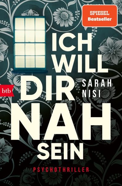Ich will dir nah sein, Taschenbuch von Sarah Nisi, btb