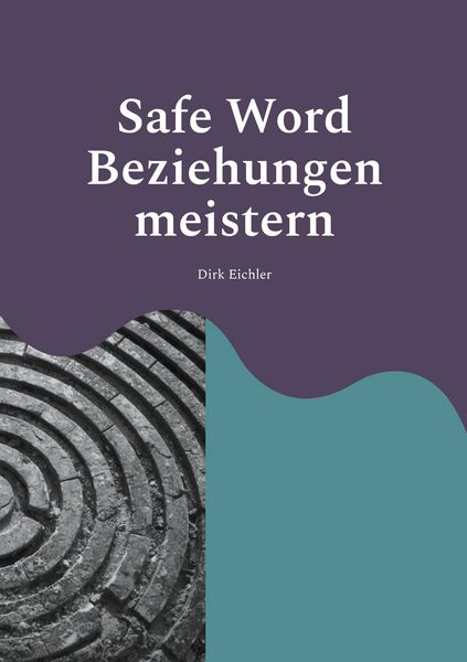 Produktbild: Safe Word - Beziehungen meistern