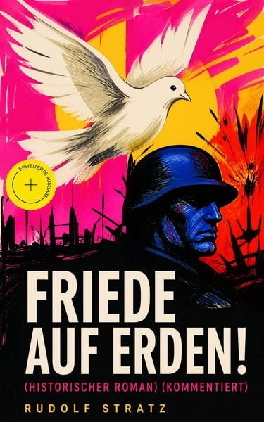 Produktbild: Friede auf Erden! (Historischer Roman) (Kommentiert)