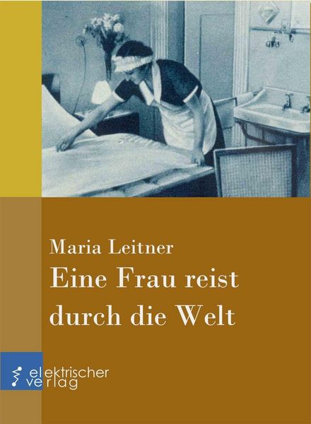 Produktbild: Eine Frau reist durch die Welt