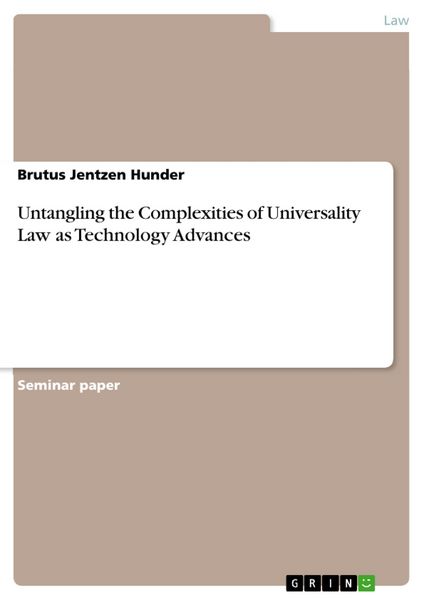 Produktbild: Untangling the Complexities of Universality Law as Technology Advances
