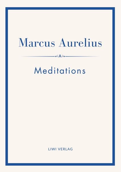 Produktbild: Marcus Aurelius: Meditations (English Edition)