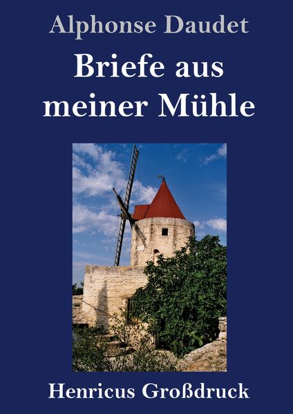 Produktbild: Briefe aus meiner M&uuml;hle (Gro&szlig;druck)
