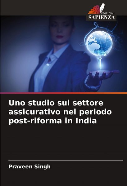 Produktbild: Uno studio sul settore assicurativo nel periodo post-riforma in India