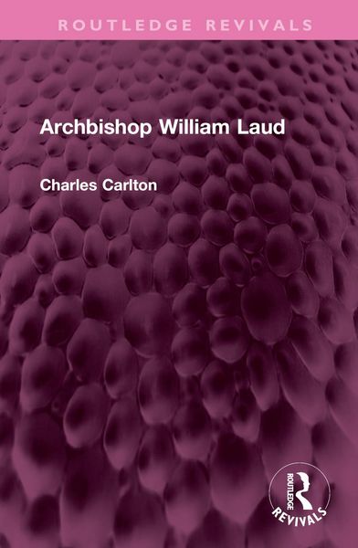 Produktbild: Carlton, C: Archbishop William Laud
