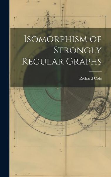 Produktbild: Isomorphism of Strongly Regular Graphs