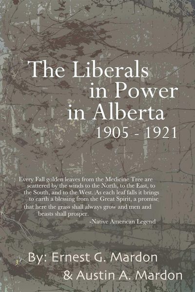 Produktbild: The Liberals in Power in Alberta 1905-1921