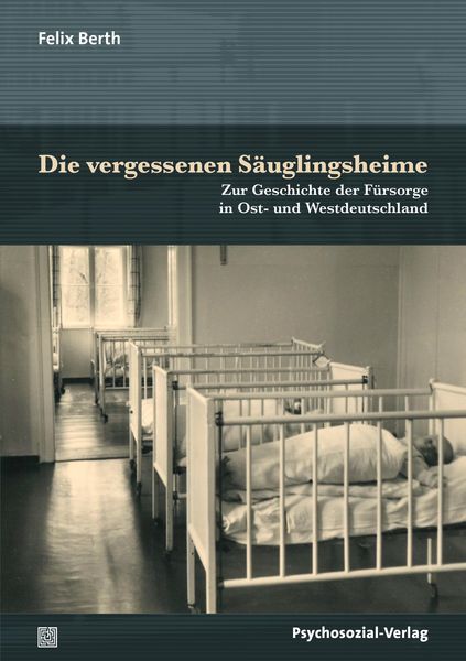 Produktbild: Die vergessenen S&auml;uglingsheime