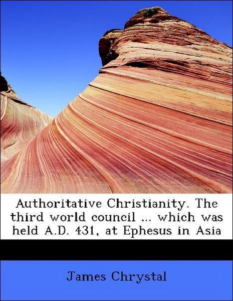 Produktbild: Chrystal, J: Authoritative Christianity. The third world cou