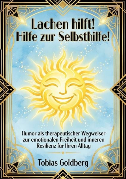 Produktbild: Lachen hilft! Hilfe zur Selbsthilfe!
