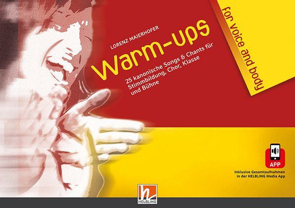 Warm-ups for voice & body, Paperback von Lorenz Maierhofer, Helbling, 978-3-7113-0323-3