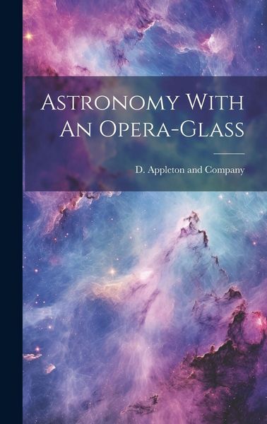 Produktbild: Astronomy With An Opera-Glass