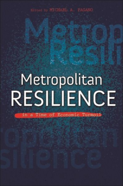Produktbild: Metropolitan Resilience in a Time of Economic Turmoil